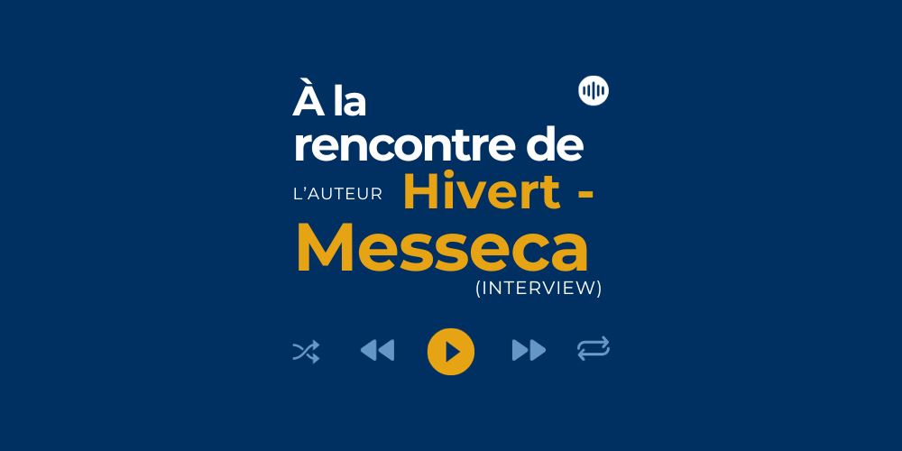 A la rencontre de l'auteur Yves Hivert-Messeca