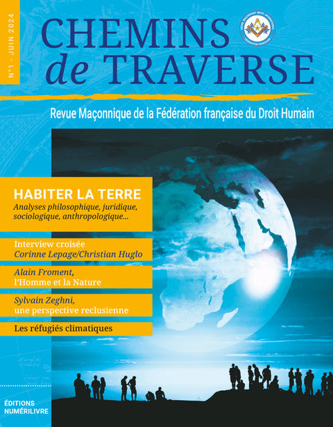 Chemins de Traverse n°1. Habiter la Terre Nos Colonnes - Boutique Maçonnique