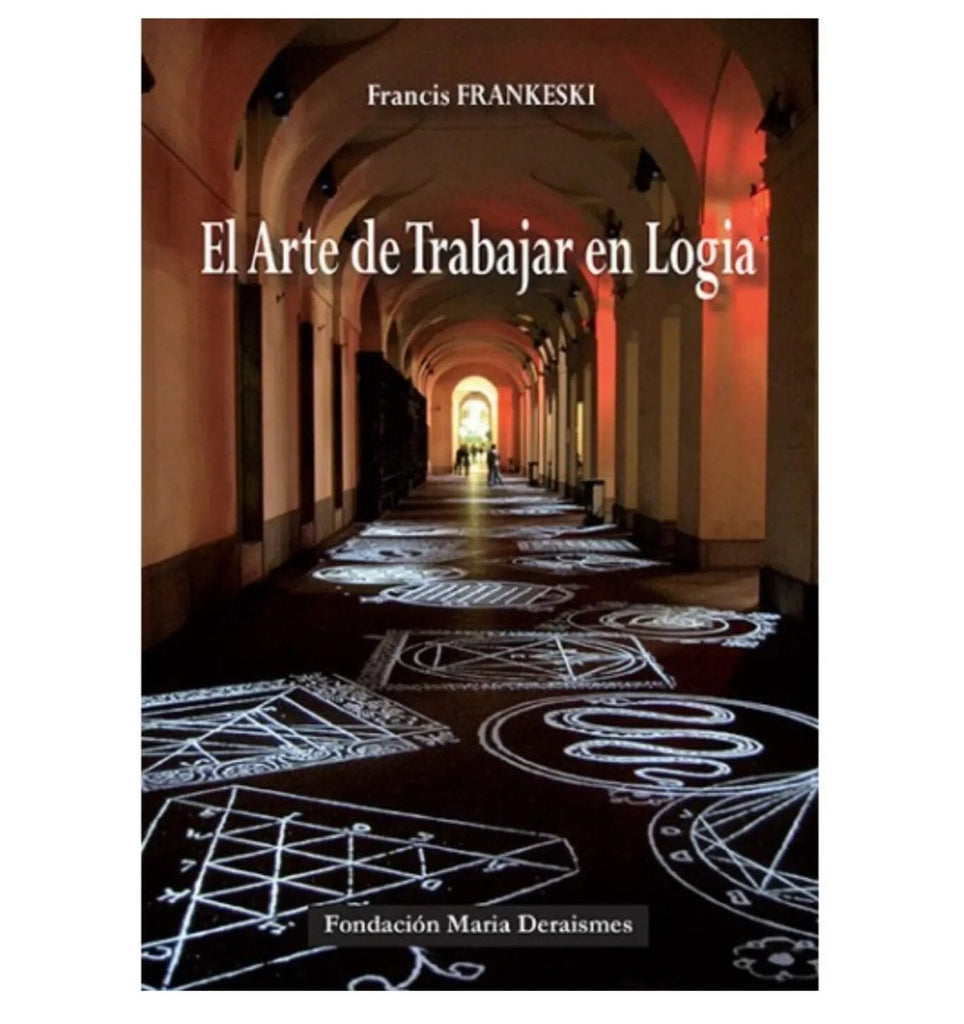 El Arte de Trabajar en Logia - Nos Colonnes