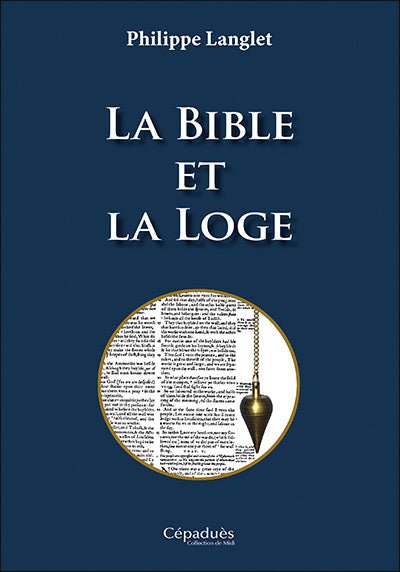 La Bible et la Loge - Nos Colonnes